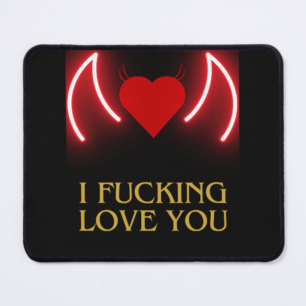Item preview, I Fucking Love You designed and sold by ZingZest.
