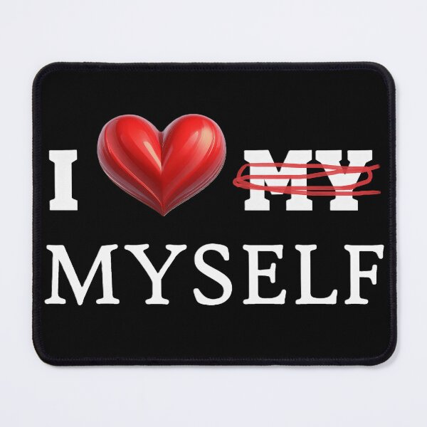 Item preview, Happy Valentine's day, I Love MYSELF designed and sold by SebSun.