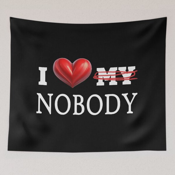 Item preview, Happy Valentine's day, I Love nobody designed and sold by SebSun.