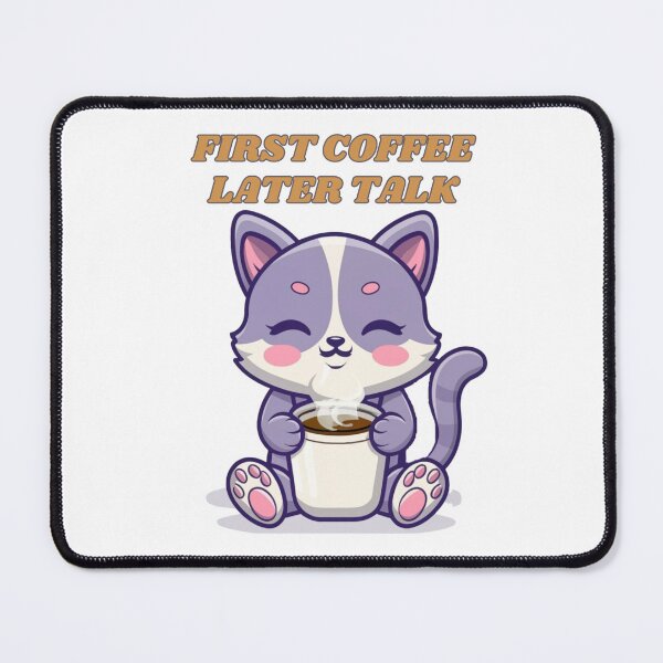 Item preview, First Coffee Later Talk designed and sold by SoulPaws.