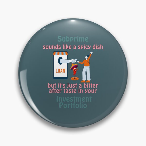 Item preview, Subprime sounds like a spicy dish but it's just a bitter after taste in your investment portfolio- Finance T-shirt sweatshirt Hoodies designed and sold by Aaviyo.