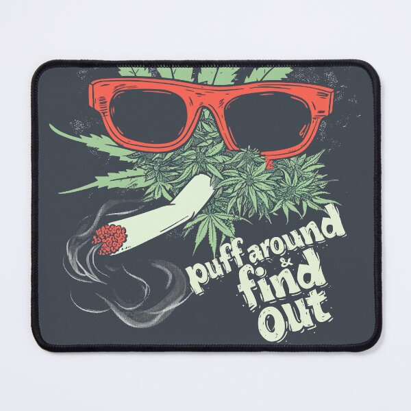 Item preview, Puff Around And Find Out, Vintage Retro 90s Style, Cannabis Positive, Weed Positive, Support Cannabis designed and sold by PrintShangri-La.