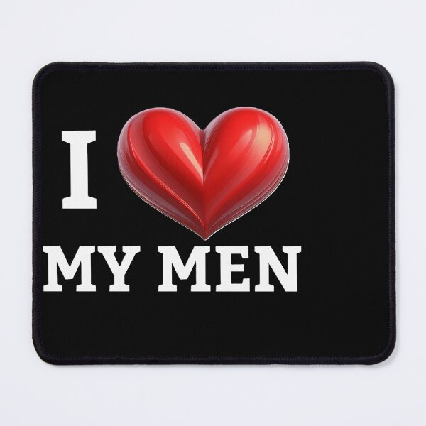 Item preview, I Love My MEN designed and sold by SebSun.
