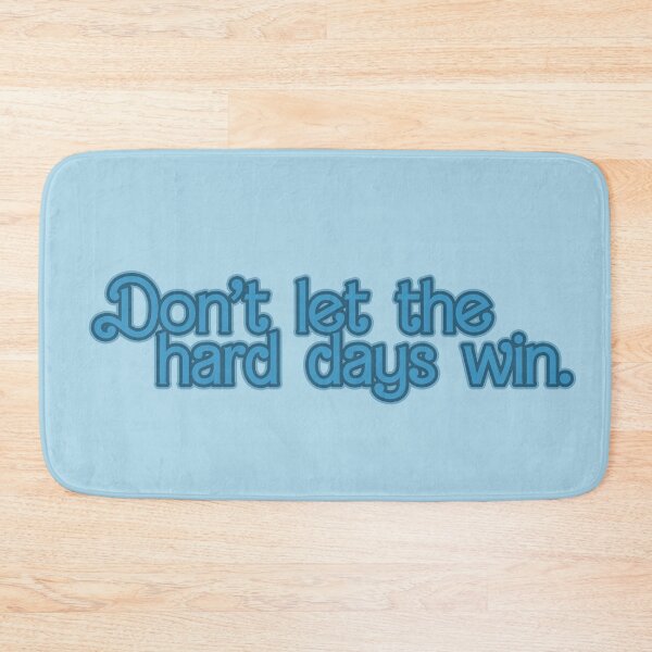 Item preview, ACOTAR Don't Let the Hard Days Win designed and sold by baranskini.
