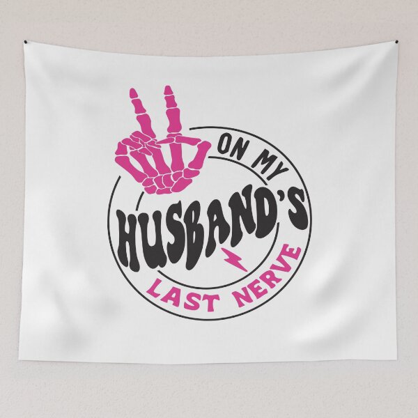 Item preview, On My Husband's Last Nerve (On back) Funny Relationship Mood designed and sold by clothesy7.