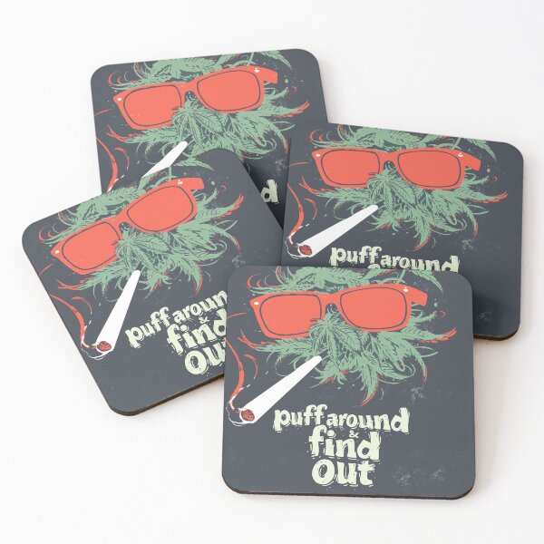 Item preview, Puff Around And Find Out, Cannabis Positive, Weed Positive, Support Cannabis designed and sold by PrintShangri-La.