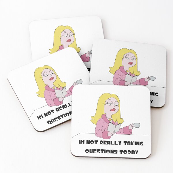 Item preview, American Dad - I'm Not Really Taking Questions Today designed and sold by B-and-E.