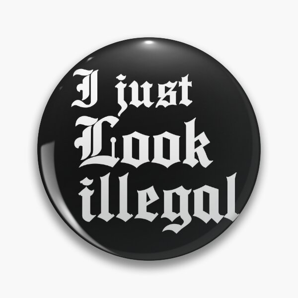 Item preview, I just look illegal designed and sold by EastLosStilo.