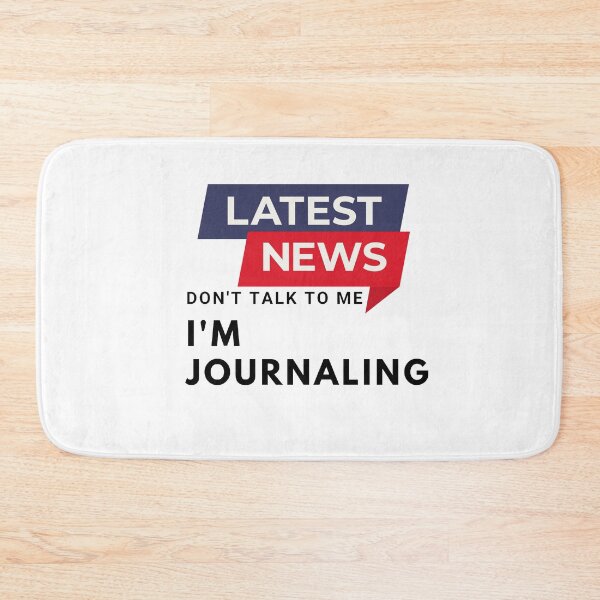 Item preview, Don't talk to me i'm journaling latest news designed and sold by Abelievingheart.