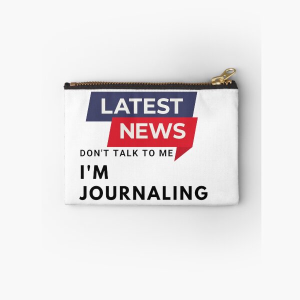 Item preview, Don't talk to me i'm journaling latest news designed and sold by Abelievingheart.