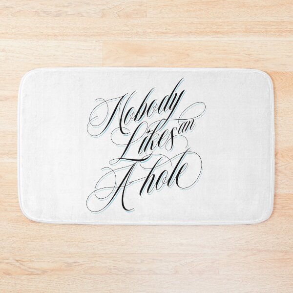 Item preview, Nobody Likes An A-hole designed and sold by brianhillDESIGN.