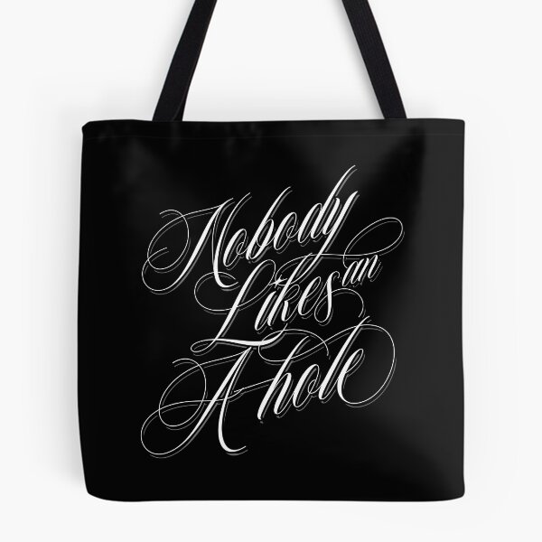 Item preview, Nobody Likes An A-hole designed and sold by brianhillDESIGN.