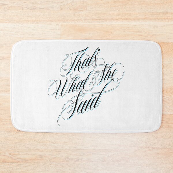Item preview, That's What She Said designed and sold by brianhillDESIGN.