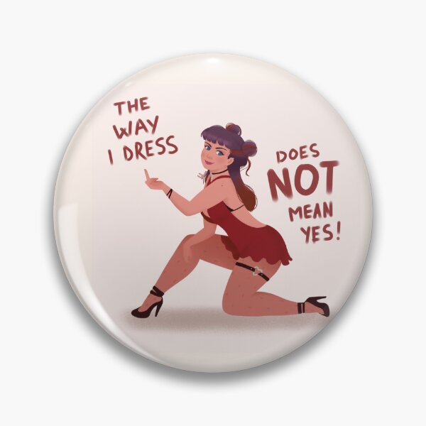 Item preview, The way I dress does not mean yes designed and sold by Belisna-art.