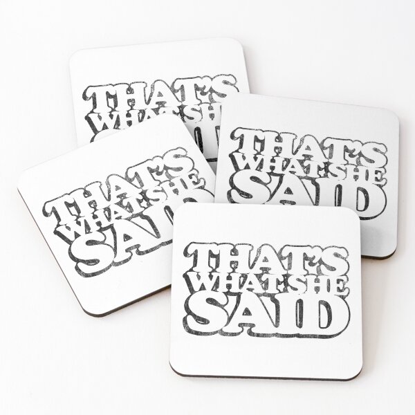Item preview, That's What She Said designed and sold by brianhillDESIGN.
