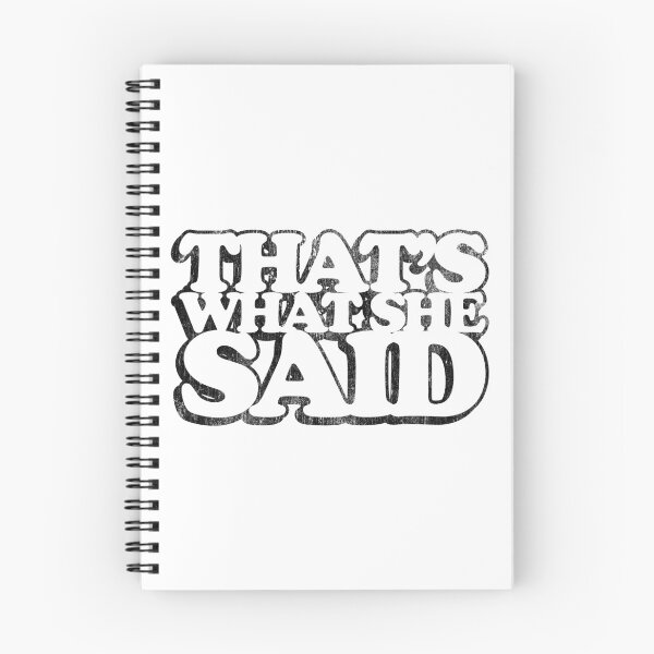 Item preview, That's What She Said designed and sold by brianhillDESIGN.
