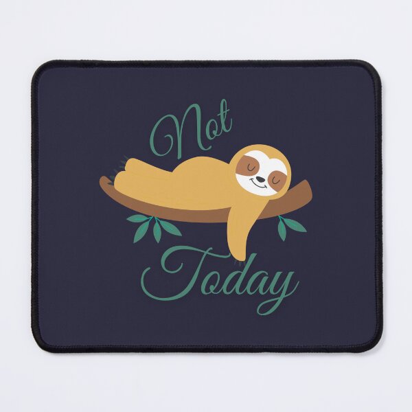 Item preview, Not Today designed and sold by PositivelyPrinted.