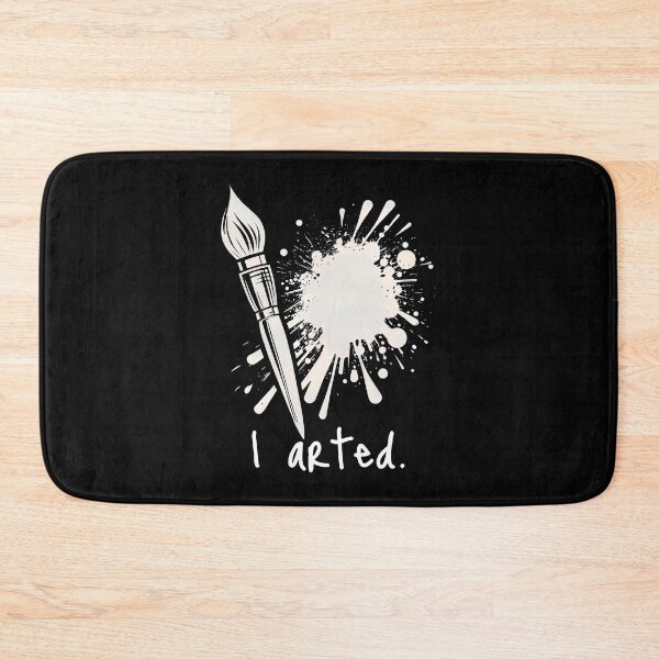 Item preview, I Arted - Creative Artist's Paintbrush Splatter Statement designed and sold by MnDShirts.