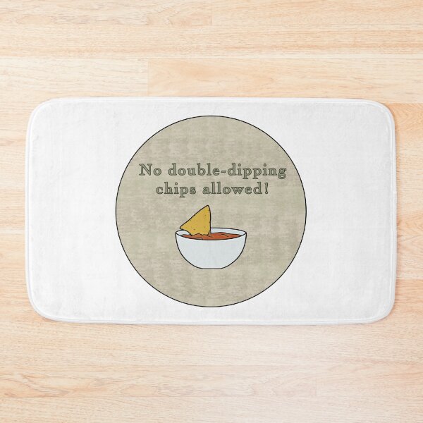 Item preview, No Double-Dipping Chips designed and sold by Sara Joudrey.