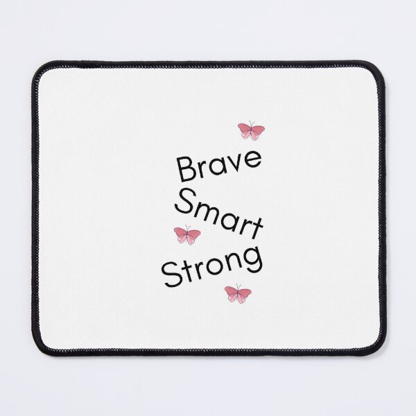 Item preview, Brave Smart Strong with pink butterfly designed and sold by Fionamyles.