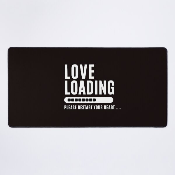 Item preview, Love Loading... Please restart your heart. - Funny Love saying , for funny and Sarcastic jokes lovers designed and sold by CHAMSSTORE.