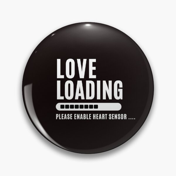 Item preview, Love Loading... Please enable heart sensor. - Funny Love saying , for funny and Sarcastic jokes lovers designed and sold by CHAMSSTORE.