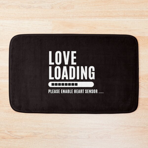 Item preview, Love Loading... Please enable heart sensor. - Funny Love saying , for funny and Sarcastic jokes lovers designed and sold by CHAMSSTORE.