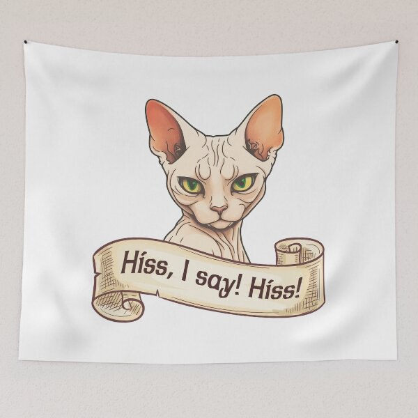 Item preview, Hiss, I say! HISS! - His Majesty designed and sold by mischiefsden.