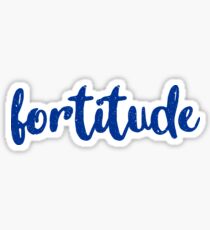fortitude Sticker
