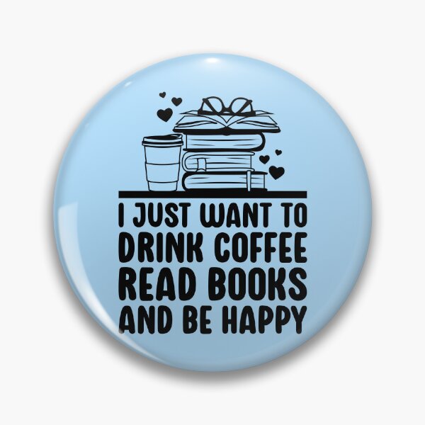 Item preview, Drink Coffee Read Books Be Happy designed and sold by kamrankhan.