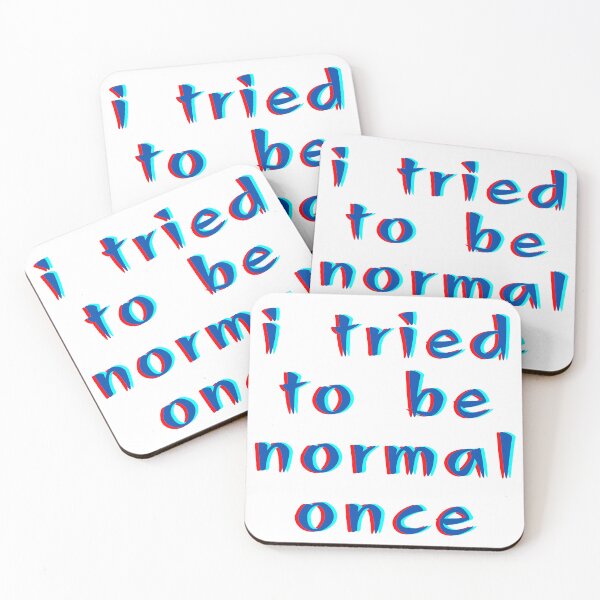 Item preview, I TRIED TO BE NORMAL ONCE designed and sold by Za1zan.