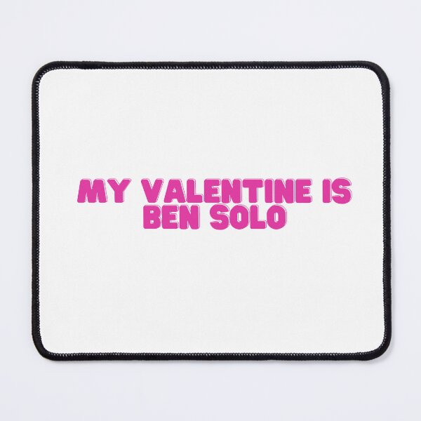 Item preview, My Valentine Is Ben Solo designed and sold by NimuehArt.