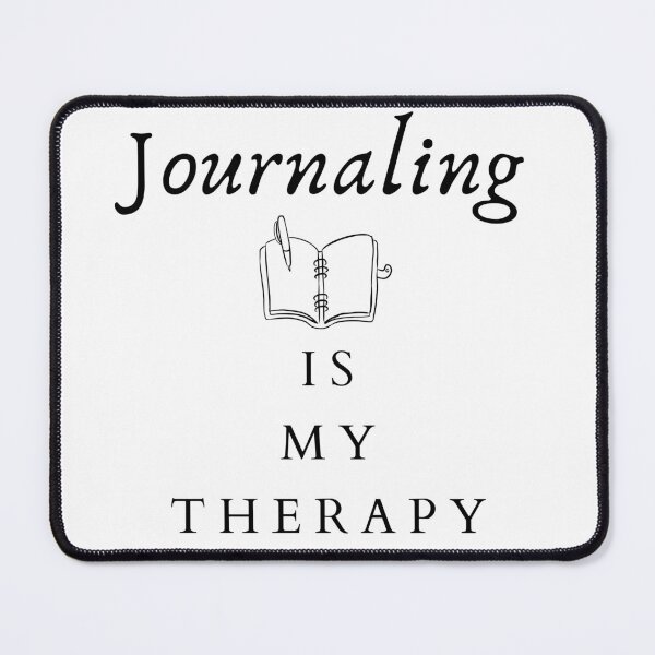 Item preview, Journaling Is My Therapy designed and sold by ptlsprntsdsgn.