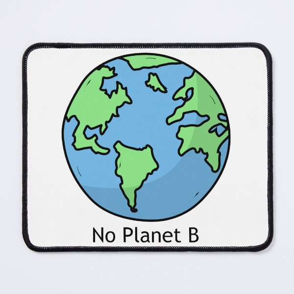 Item preview, No Planet B designed and sold by Decaf2Go.