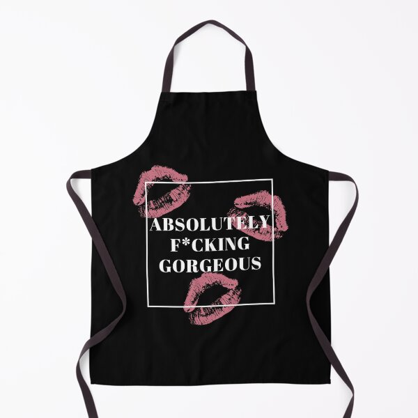 Item preview, Absolutely F*cking Gorgeous - Self Praise designed and sold by SlickCity.