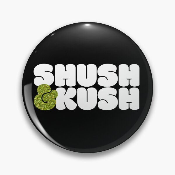 Item preview, Shush & Kush designed and sold by Rhettor.