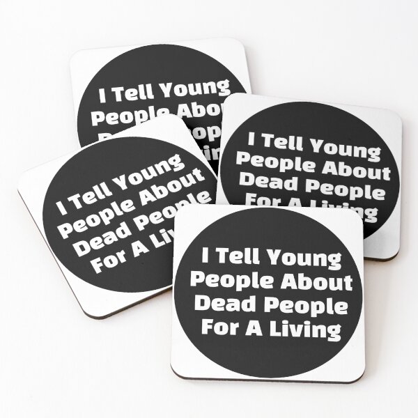 Item preview, I Tell Young People About Dead People For A Living designed and sold by stevenbrian698.