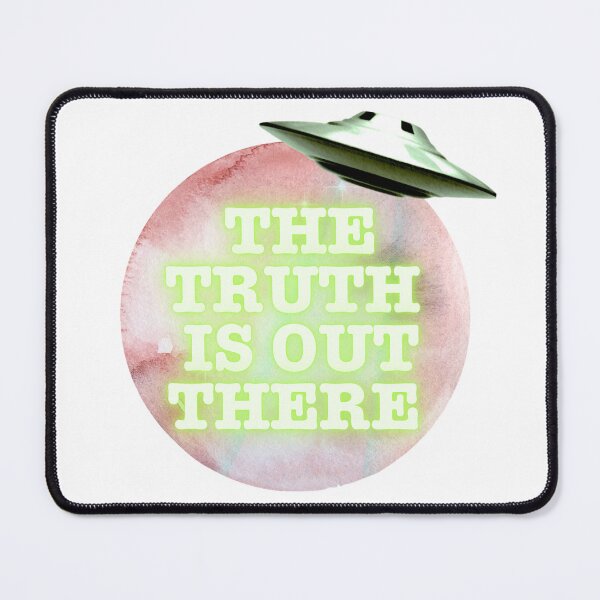 Item preview, The Truth is Out There designed and sold by The Dorkerie.