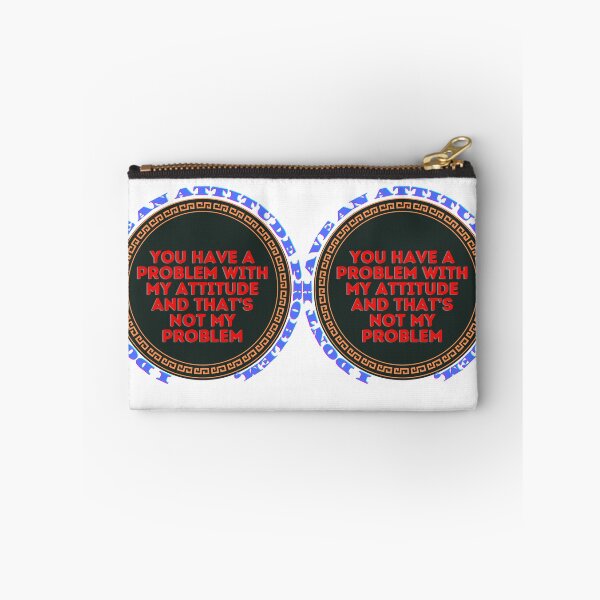 Item preview, I don't have an attitude problem, funny classic designed and sold by amazouz1.