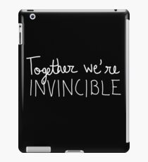 Together we're invincible iPad Case/Skin