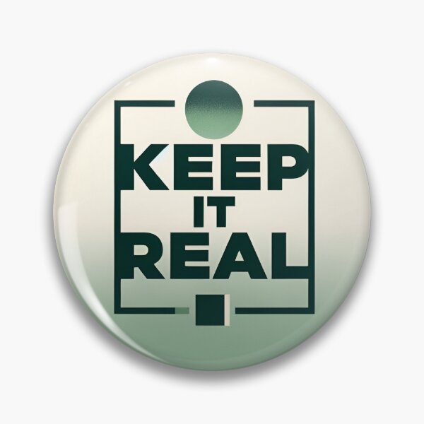Item preview, Keep it real designed and sold by ericksgarcia.