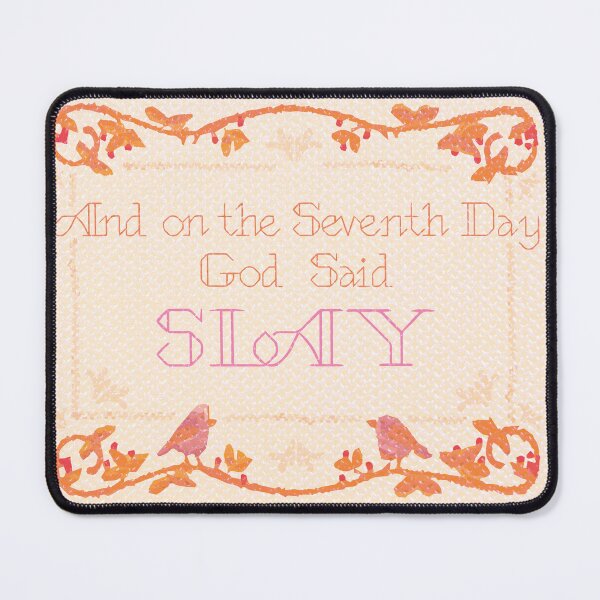 Item preview, on the seventh day, god said slay (needlepoint style) designed and sold by fernma.