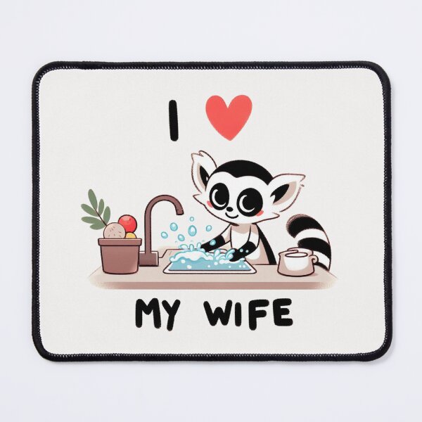 Item preview, I Love My Wife Lemur designed and sold by LemuellTrends.