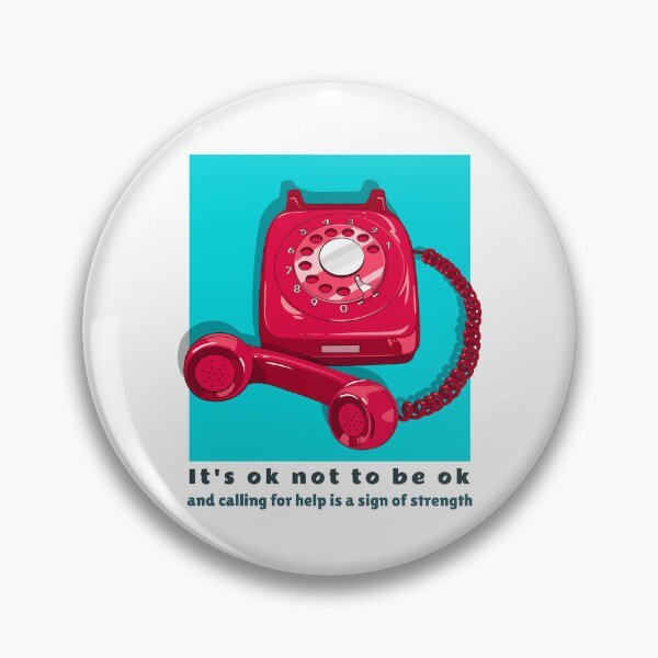 Item preview, It's ok not to be ok and calling for help is a sign of strength designed and sold by Designsbyeliane.
