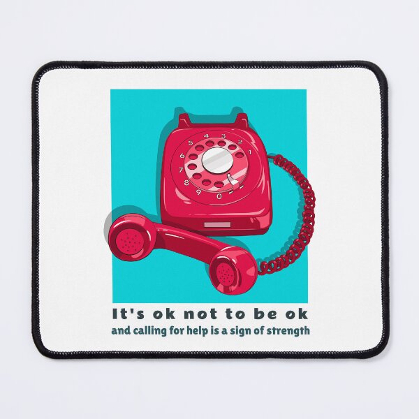 Item preview, It's ok not to be ok and calling for help is a sign of strength designed and sold by Designsbyeliane.