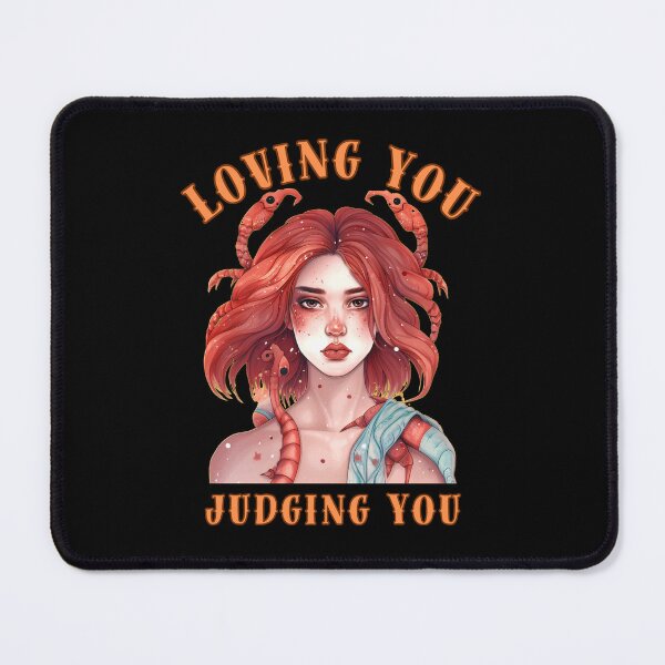 Item preview, Loving You, Judging You. scorpio november designed and sold by ZodiacWonders.