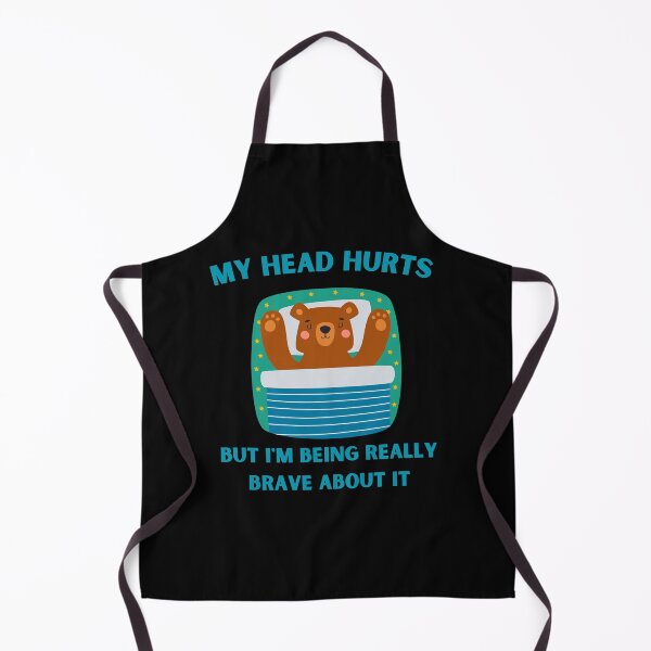 Item preview, my head hurts but i'm being really brave about it designed and sold by Thespacerocket.