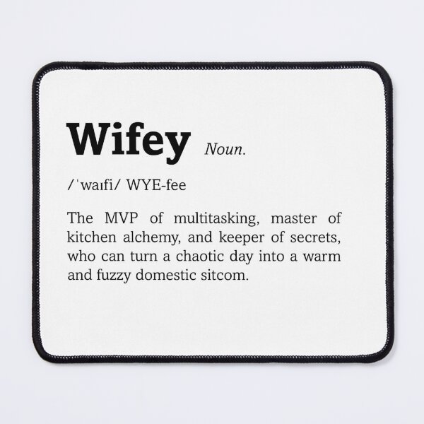 Item preview, Wifey definition designed and sold by ByOliB.