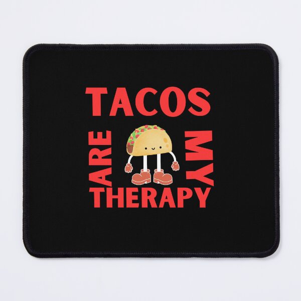 Item preview,  tacos are my therapy designed and sold by Thespacerocket.