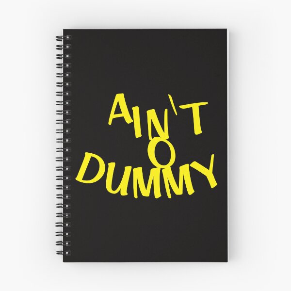 Item preview, Ain't No Dummy designed and sold by bumperbay.